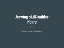 Skill-builder: Pears