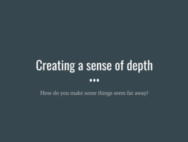 Creating a sense of depth